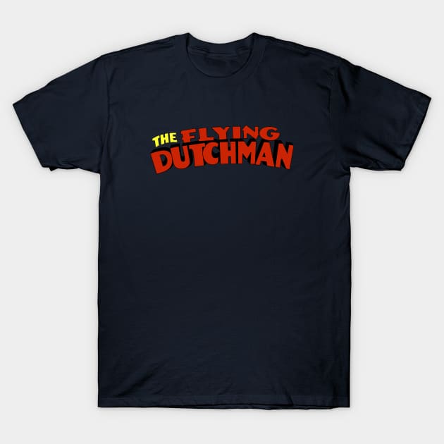 Flying Dutchman T-Shirt by CoverTales